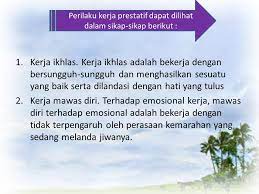 Maybe you would like to learn more about one of these? Perilaku Kerja Prestatif Ppt Download