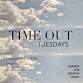 Time Out Tuesdays event image