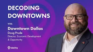 Decoding Downtowns: Doug Prude