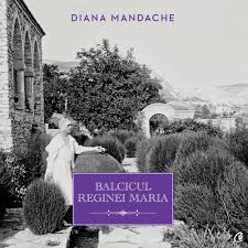 Aceasta legenda contine, fara indoiala. Balcicul Reginei Maria Romanian Edition Diana Mandache 9786065887411 Amazon Com Books