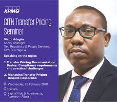 Victor Adegite, Senior Manager, Tax, Regulatory & People Services, KPMG in  Nigeria will be speaking at the CITN Transfer Pricing Seminar in Abuja  tomorrow