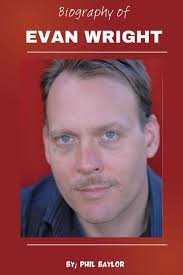 Amazon.com: Biography of Evan Wright: "Voices from the Battlefield and the  Streets": 9798333345677: Baylor, Phil: Books