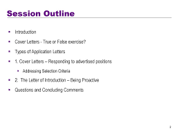 Begin a story in the conclusion of your cover letter. Work Integrated Learning Preparation Program Workshop 2 Applications Cover Letters And Introduction Letters Make Yours Stand Out Centre For Work Ppt Download