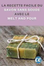 La recette facile du savon au citron fait maison 3. La Recette Facile Pour Faire Du Savon Sans Soude Avec Le Melt And Pour Savon Fait Maison Recettes De Savon Maison Recette Facile