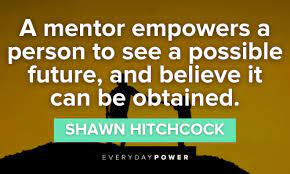 60 Mentor Quotes Celebrating Guidance & Inspiration
