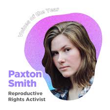 Paxton Smith, Texas Valedictorian Who Advocated for Abortion Rights, Is One  of Seventeen's 2021 Voices of the Year