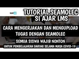 Contoh dari lcms antara lain; Tutorial Siajar Lms Seamolec Cara Mengerjakan Dan Mengupload Tugas Dengan Seamolec Youtube