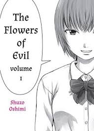 Flowers of evil baudelaire goodreads. The Flowers Of Evil Vol 1 By ShuzÅ Oshimi