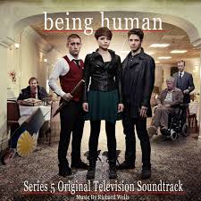 Being Human (Series 5 Original Television Soundtrack) - Album by Richard  Wells | Spotify