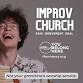 Improv Church - Raw, Irreverent, Real event image