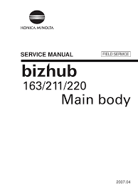 Improve your pc peformance with this new update. Filehost Konica Minolta Bizhub 163 211 220 Field Service Manual Image Scanner Paper