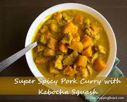 Super Spicy Pork Curry With Kabocha Squash One Chopping Board Recipe Kabocha Squash Recipe Spicy Recipes Curry