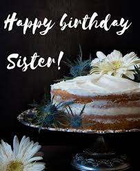 We did not find results for: Happy Birthday Sister Wishes Images Quotes Song For Sis