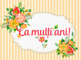 Iti doresc din adancul sufletului sa ai parte numai de impliniri, satisfactii si. La Multi Ani 6 Expresii Florale