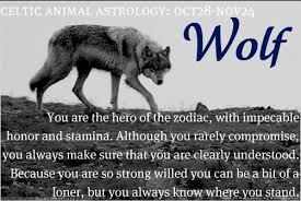Celtic Animal Astrology Wolf October 28 November 24 Celtic Zodiac Signs Celtic Animals Celtic Zodiac