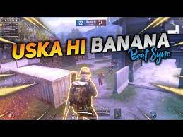 Uska Hi Banana Pubg Montage Hindi Song Bollywood Song Beat Sync Pubg Mobile Montage Saongaming Youtube Bollywood Songs Songs Youtube