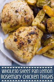 Sheet Pan Lemon Rosemary Chicken Thigh Dinner Recipe Lemon Rosemary Chicken Chicken Thighs Dinner Rosemary Chicken Thighs