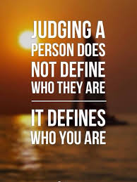 Quotes About Not Judging A Person 36 Quotes