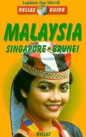 Malaysia/Singapore/Brunei by Nelles Verlag; Nelles