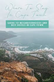 Where To Stay In Cape Town The Best Hotels Stays Drink Tea Travel In 2020 Cape Town Hotels Africa Travel Beautiful Places South Africa Travel Guide