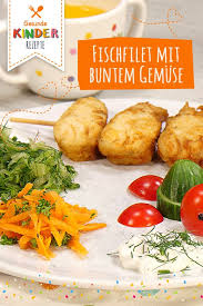 Fischfilet Mit Buntem Gemuse Dak Fit Kochen Fur Kleinkinder Fischfilet Gerichte Fur Kinder