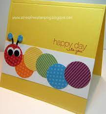 Make a birthday card that has candles that pop up when you open it. Stress Free Stamping With Shana Kids Birthday Cards Birthday Cards Card Craft