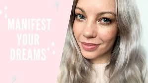 HOW TO MANIFEST YOUR DREAMS