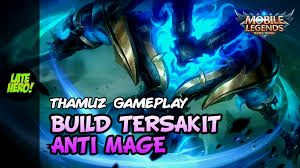 Like most moba games, gears have tiers and higher tier gears are available from purchasing lower tier gears. Build Thamuz Tersakit Anti Mage Kekuatan Satuan