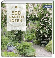 Eine einfache idee zum selbermachen. 500 Gartenideen Einfach Praktisch Inspirierend Amazon De Freiberg Christina Nickig Marion Bucher