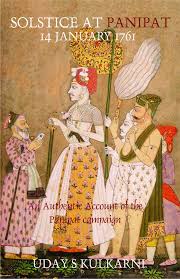 The Third Battle of Panipat and its unknown, surprising backdrop and  consequences - INDIA New England News