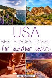 Best Places To Visit In The Us Best Outdoor Places In The Us Cool Places To Visit Beautiful Places To Travel Places To Visit