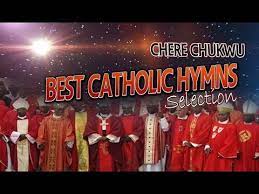 Best Catholic Hymns Selection Chere Chukwu Latest 2016 Nigerian Gosp Catholic Hymns Country Wedding Songs Catholic