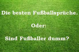 Gemessen an der anzahl der mitglieder ist fußball hierzulande die beliebteste sportart. Fussballspruche Die Besten Fussball Zitate