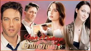 Don't Challenge the Lady Billionaire Full Movie(2024)| Hunter Kohl