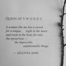 Segovia Amil On Instagram Queen Of Swords Written By Segovia Amil Segoviaamil Poetry Segoviaamilpoetry Writing Writer Femi Words Quotes Pretty Words