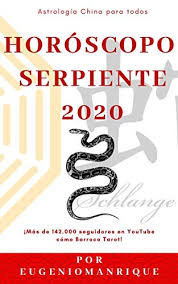 Maybe you would like to learn more about one of these? Horoscopo Chino Serpiente 2020 Un Ano De Oportunidades Spanish Edition Kindle Edition By Manrique Eugenio Religion Spirituality Kindle Ebooks Amazon Com