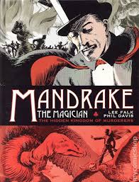 When atti's life turns upside down she realises that she belongs to at world that she had forgotten even existed, now she. Mandrake The Magician The Hidden Kingdom Of Murderers Hc 2016 Titan Comics Sundays 1935 1937 Comic Books