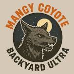 The Mangy Coyote Backyard Ultra