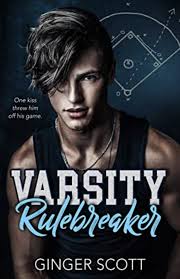 Review: Varsity Rulebreaker by Ginger Scott