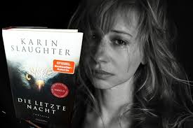 Die letzte Nacht von Karin Slaughter