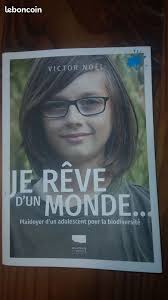Je rêve d'un monde, Victor Noël