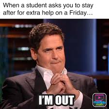 33 Memes Every Math Teacher Can Relate To Mashup Math A moderator may remove a post if it is painfully unfunny or deliberately controversial, we're here to have a laugh, this ain't a political sub. 33 memes every math teacher can relate