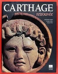 Carthage Retrouvée by Ennabli, Abdelmajid & Georges Fradier & Jacques Pérez,  Illustrated by Jacques Pérez (phot.): As New (1995) First Edition.