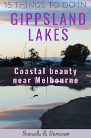 Discover Gippsland Lakes Coastal Beauty Near Melbourne Lake Trip Australia Vacation Australia Travel