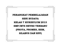 Download kkm k13 kelas 7 bahasa indonesia revisi terbaru. Perangkat Seni Budaya Kelas 7 K13 Masudin Com