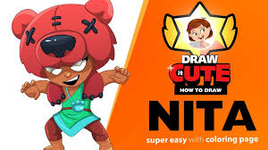 What do i title this? How To Draw And Color Nita Super Easy Brawl Stars Drawing Tutorial With Coloring Page Draw It Cute