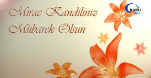 Miraç kandili hangi güne denk geliyor? 2021 Mirac Kandili Ibadetleri Oruc Namaz Dua Zikir Nelerdir 2021 Yili Mirac Kandili Ne Zaman