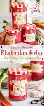 Rhabarber Gelee Ohne Gelierzucker Mit Agar Agar Ina Isst Recipe In 2020 Rhubarb Jelly Homemade Jam Rhubarb