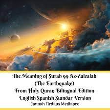 We did not find results for: The Meaning Of Surah 99 Az Zalzalah The Earthquake From Holy Quran Bilingual Edition English Spanish Standar Version By Jannah Firdaus Mediapro Audiobooks On Google Play