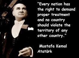 The most famous quote by mustaf kemal ataturk relates to the awful battle of gallipoli when many turkish and australians soldiers lost their lives. Mustafa Kemal Ataturk Father Of Turkey Focused On The Future Developingsuperleaders